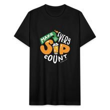 Load image into Gallery viewer, Make Every Sip Count™ T-Shirt - black