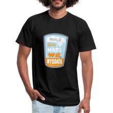 Load image into Gallery viewer, While They Hate We Hydrate T-Shirt - black
